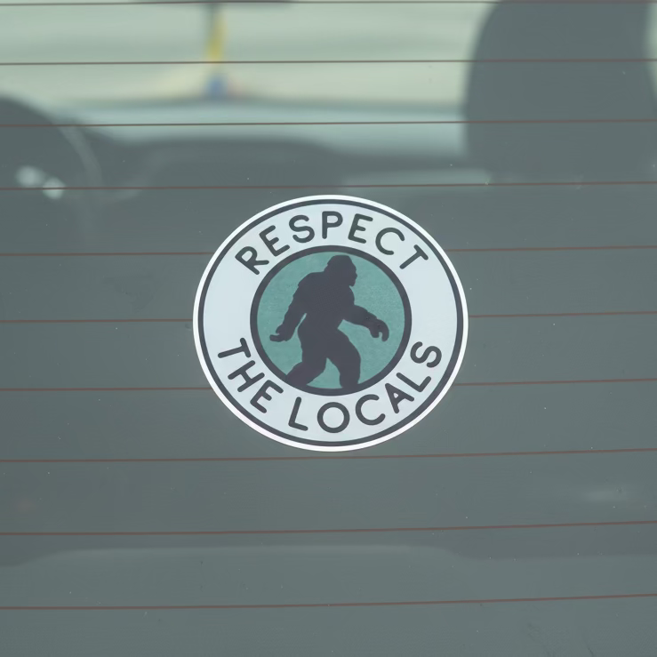Respect the Locals Sticker | Bigfoot | Cryptids | Retro & Vintage