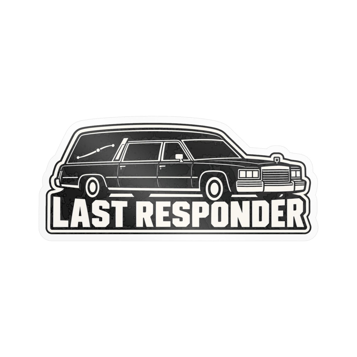 Last Responder Hearse Sticker | 5.5" x 2.3" | Dark Humor