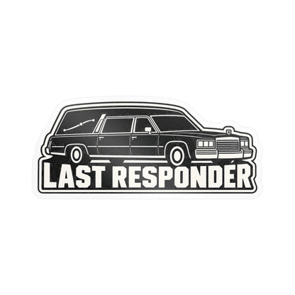 Last Responder Hearse Sticker | 5.5" x 2.3" | Dark Humor