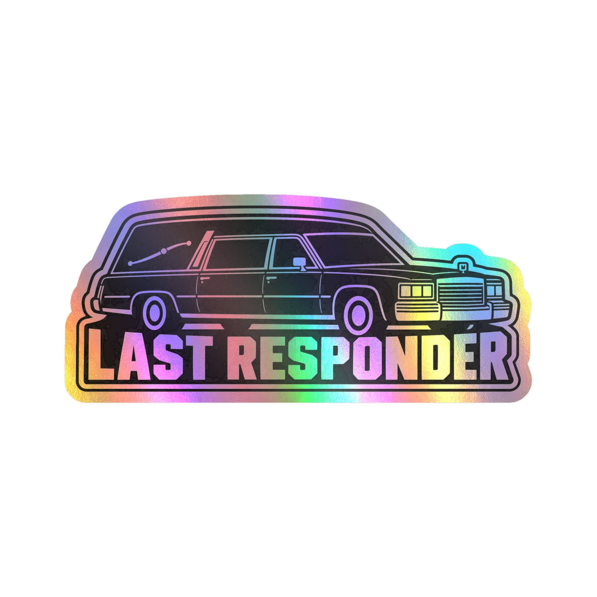 Last Responder Hearse Sticker | 5.5" x 2.3" | Dark Humor