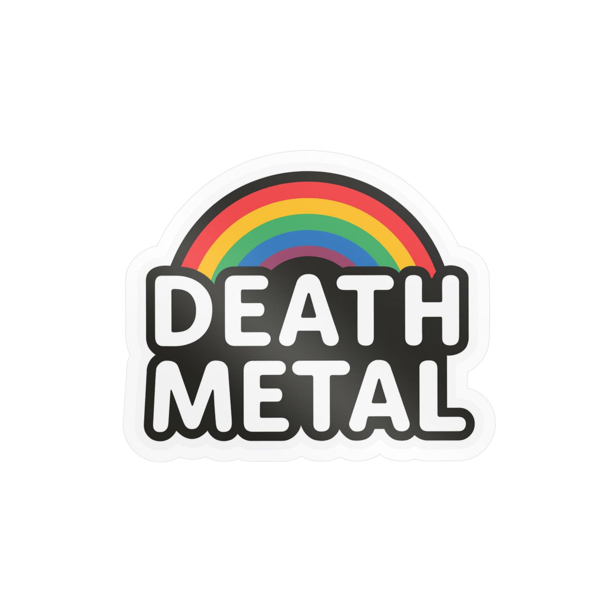 Death Metal Rainbow Sticker | Glossy Kiss Cut | Music | Metal