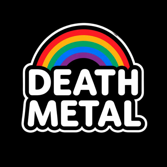 Death Metal Rainbow Sticker | Glossy Kiss Cut | Music | Metal