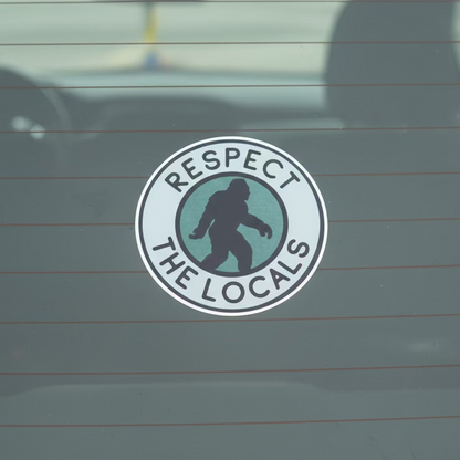 Respect the Locals Sticker | Bigfoot | Cryptids | Retro & Vintage