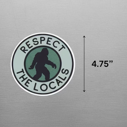 Respect the Locals Sticker | Bigfoot | Cryptids | Retro & Vintage