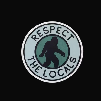 Respect the Locals Sticker | Bigfoot | Cryptids | Retro & Vintage