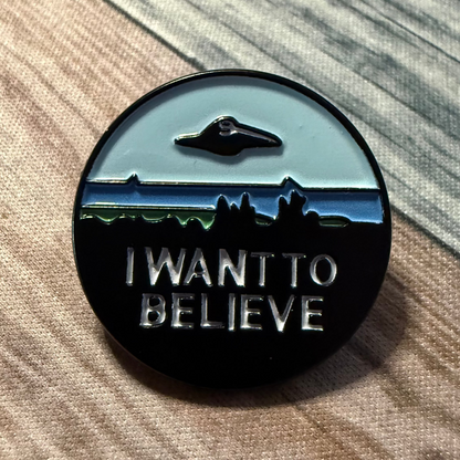 I Want to Believe | Round Pinback Button | Alien, UFO, Ghosts & Paranormal
