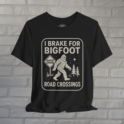 T-Shirt - Bigfoot T-Shirt Funny Crossing Tee I Brake For Bigfoot Shirt Black Tee Sasquatch Graphic Tee Outdoor Style Gift For Dad from SHIRT MONSTERS