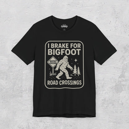 T-Shirt - Bigfoot T-Shirt Funny Crossing Tee I Brake For Bigfoot Shirt Black Tee Sasquatch Graphic Tee Outdoor Style Gift For Dad from SHIRT MONSTERS