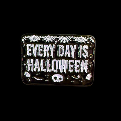  - Every Day Is Halloween Pinback Button | Pinback Button | Halloween | Goth/Gothic from Crypto Zoo Tees