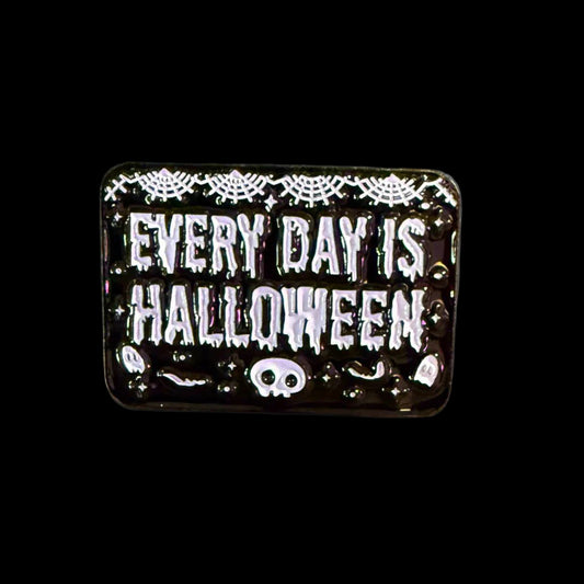  - Every Day Is Halloween Pinback Button | Pinback Button | Halloween | Goth/Gothic from Crypto Zoo Tees
