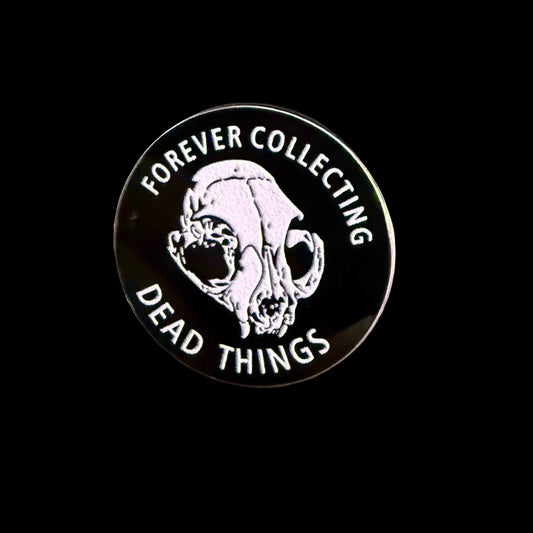  - Forever Collecting Dead Things Pinback Button | Pinback Button | Horror | Goth/Gothic from Crypto Zoo Tees