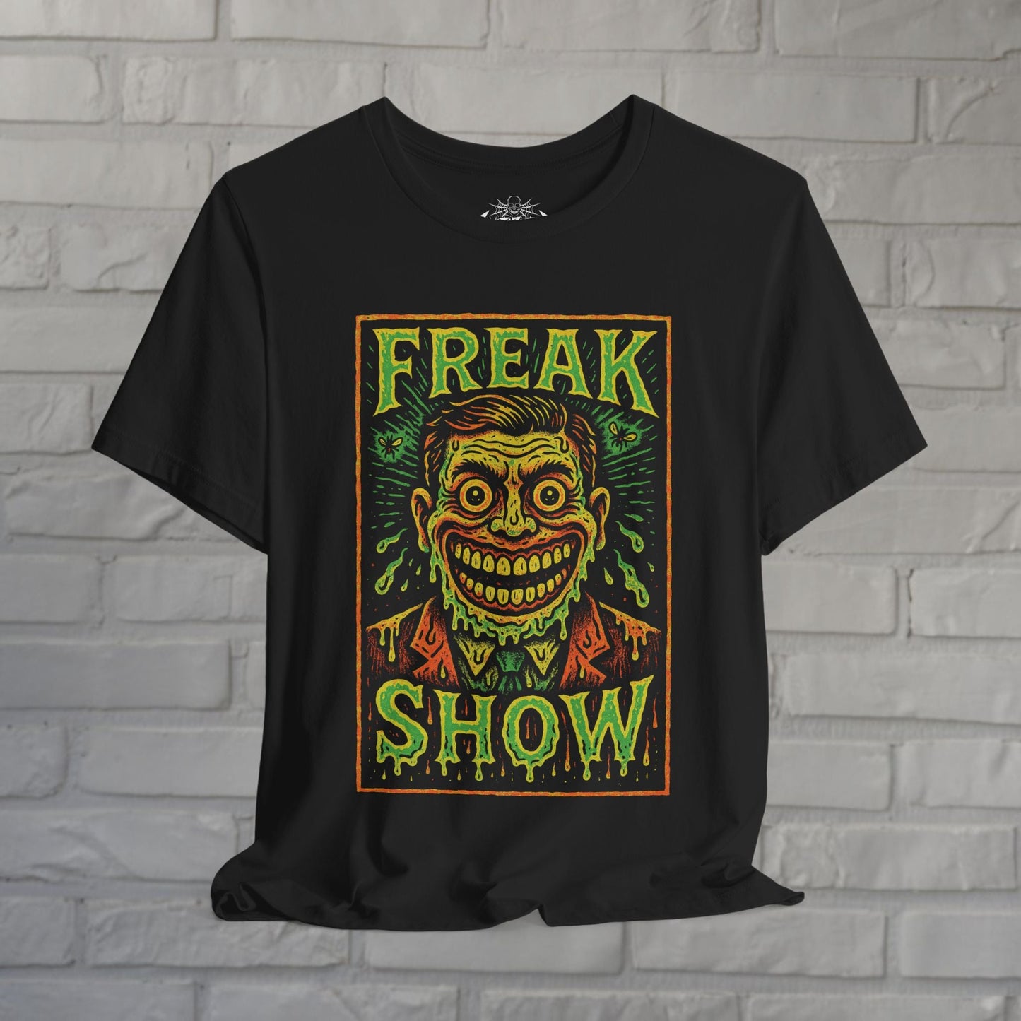 T-Shirt - Freak Show T-Shirt Slimey Creep Shirt Freak Show Shirt | T-shirt from SHIRT MONSTERS