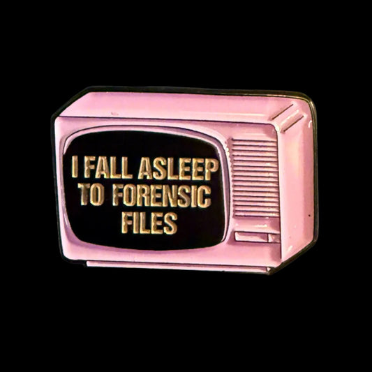  - I Fall Asleep to Forensic Files Pinback Button | Pinback Button | Funny | Horror from Crypto Zoo Tees