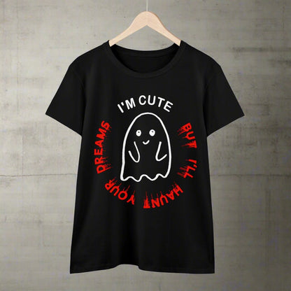 T-Shirt - I'm Cute But I'll Haunt Your Dreams | Women's T-Shirt | Cotton Ladies Tee from Crypto Zoo Tees