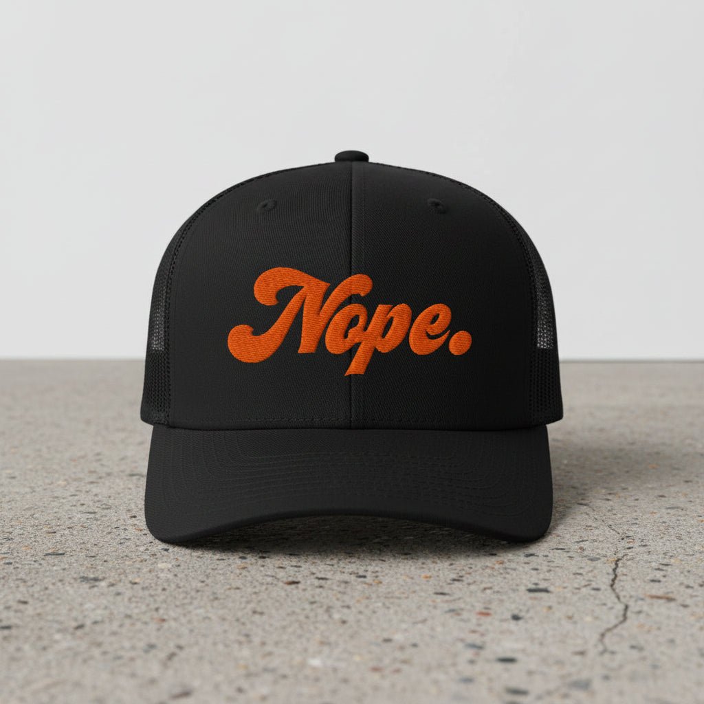 - Nope Trucker Cap | Funny | Retro & Vintage from SHIRT MONSTERS