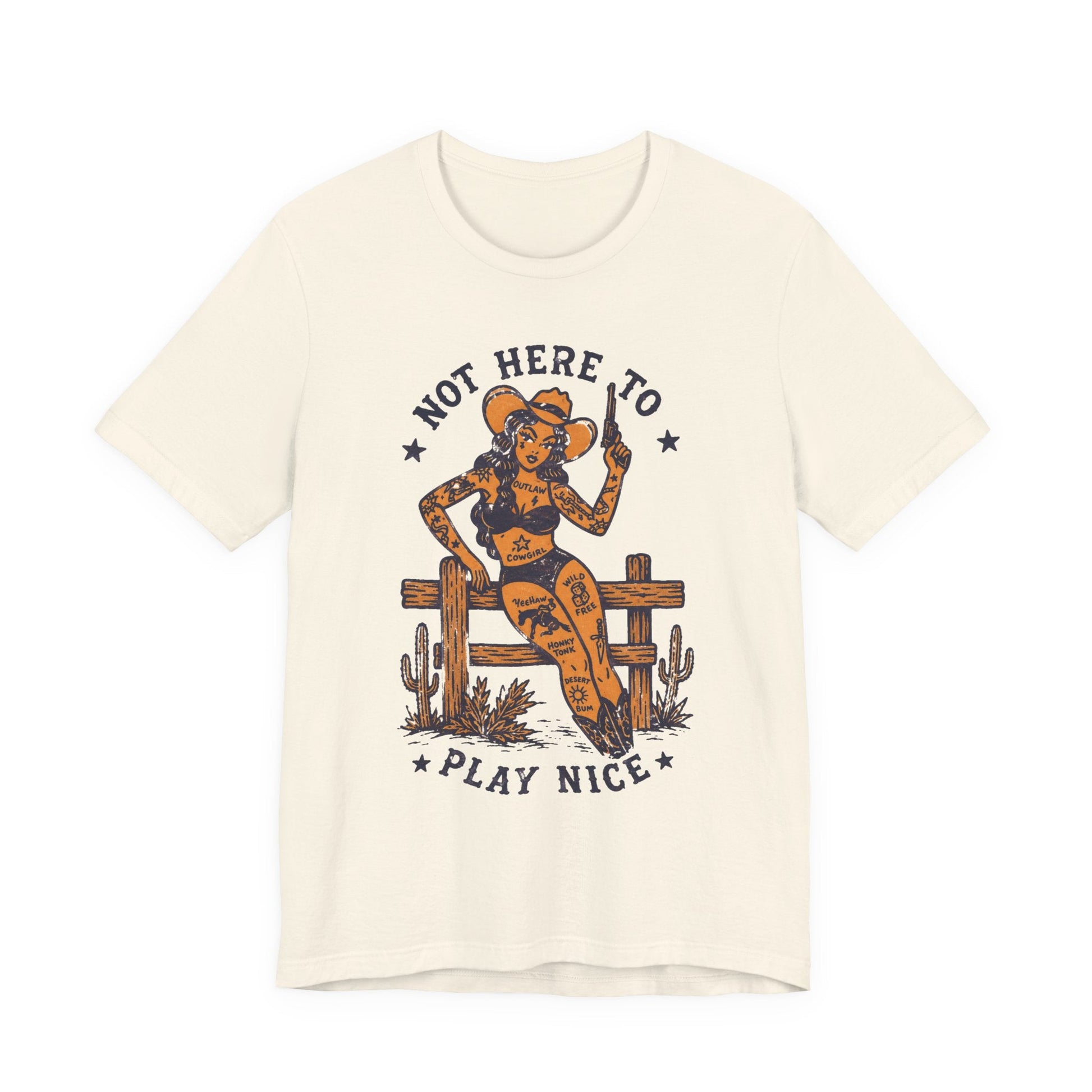 T-Shirt - Not Here To Play Nice Cowgirl Shirt | Light Fitted - Unisex Bella+Canvas 3001 | Funny, Retro & Vintage | Rockabilly from SHIRT MONSTERS