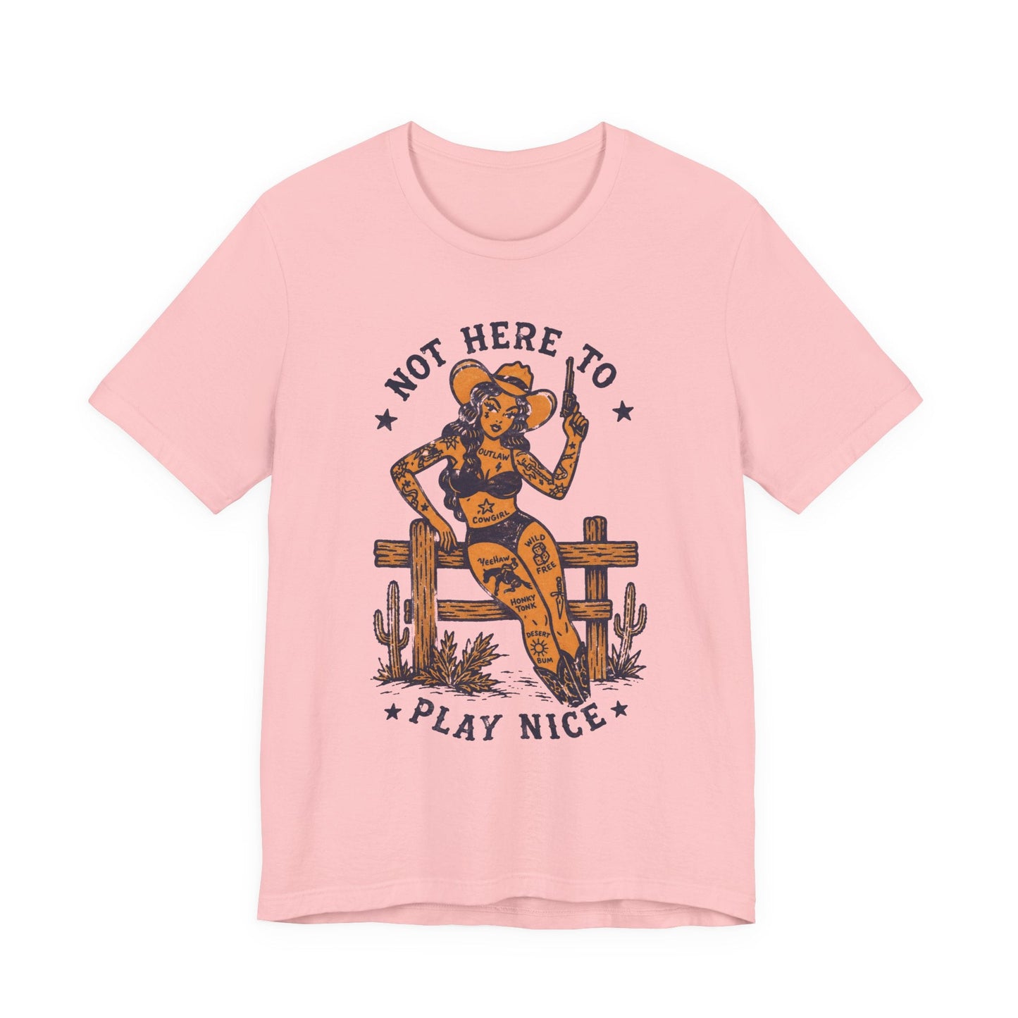 T-Shirt - Not Here To Play Nice Cowgirl Shirt | Light Fitted - Unisex Bella+Canvas 3001 | Funny, Retro & Vintage | Rockabilly from SHIRT MONSTERS
