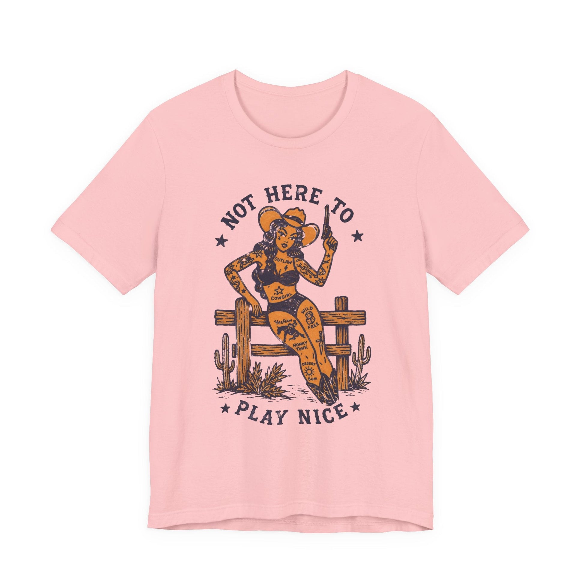 T-Shirt - Not Here To Play Nice Cowgirl Shirt | Light Fitted - Unisex Bella+Canvas 3001 | Funny, Retro & Vintage | Rockabilly from SHIRT MONSTERS