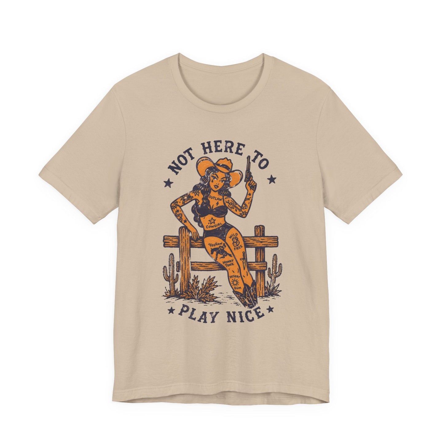 T-Shirt - Not Here To Play Nice Cowgirl Shirt | Light Fitted - Unisex Bella+Canvas 3001 | Funny, Retro & Vintage | Rockabilly from SHIRT MONSTERS