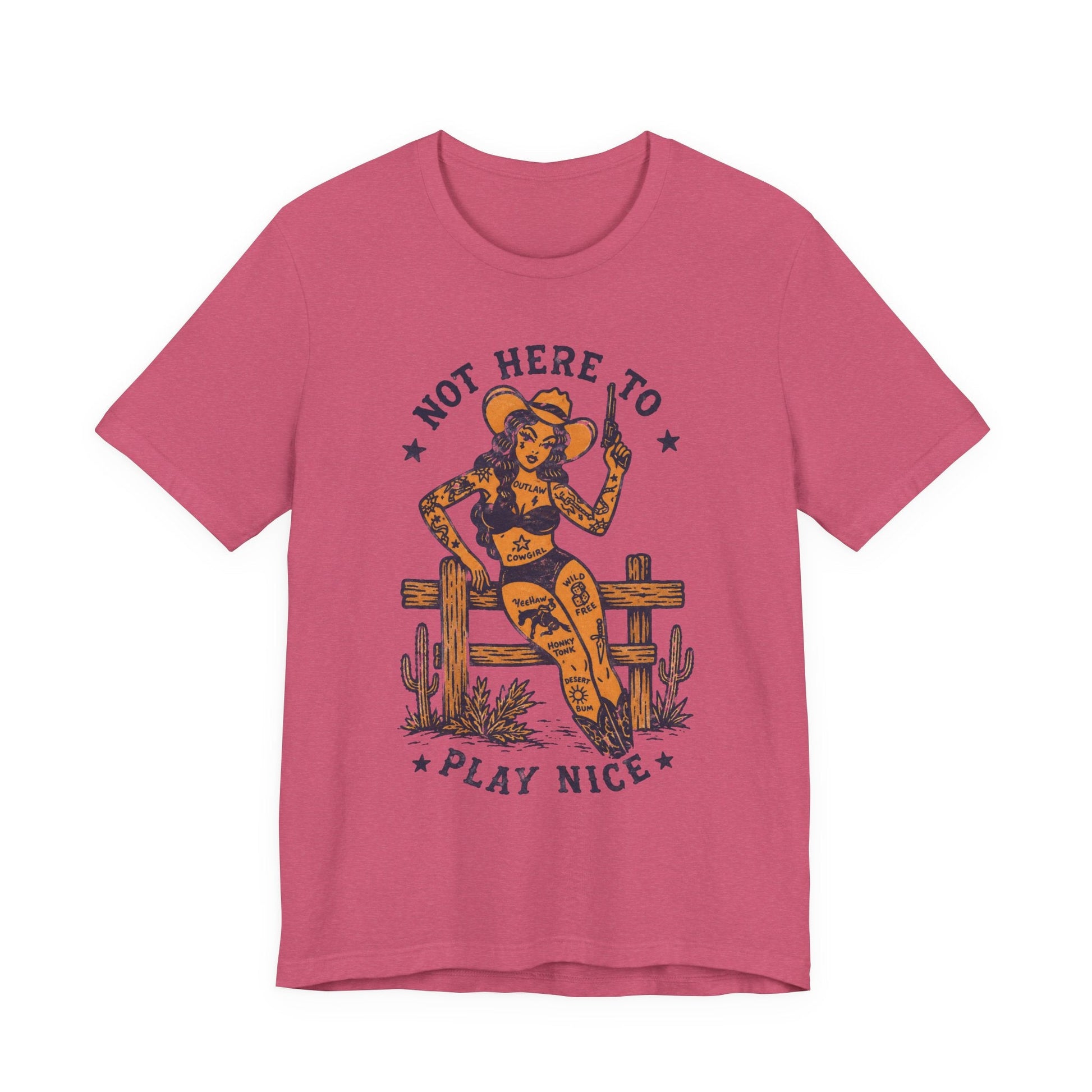 T-Shirt - Not Here To Play Nice Cowgirl Shirt | Light Fitted - Unisex Bella+Canvas 3001 | Funny, Retro & Vintage | Rockabilly from SHIRT MONSTERS