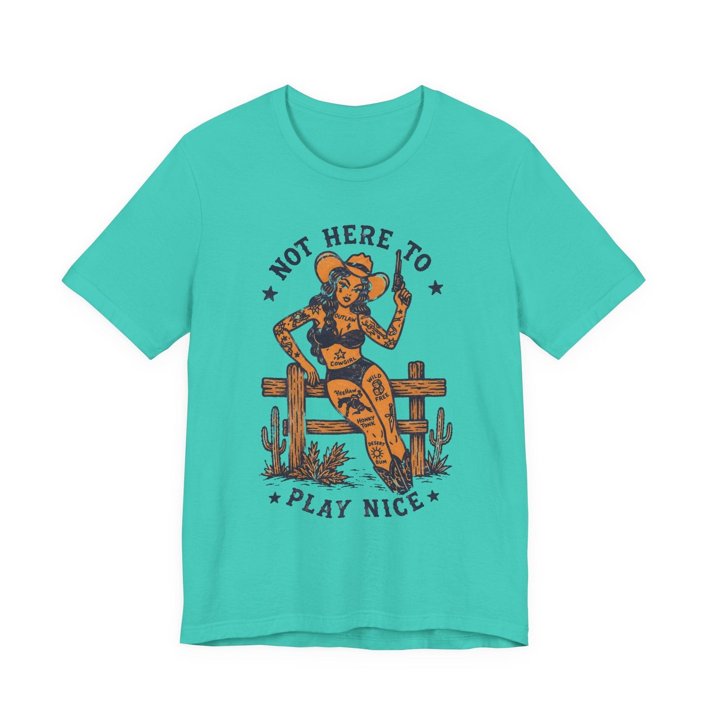 T-Shirt - Not Here To Play Nice Cowgirl Shirt | Light Fitted - Unisex Bella+Canvas 3001 | Funny, Retro & Vintage | Rockabilly from SHIRT MONSTERS