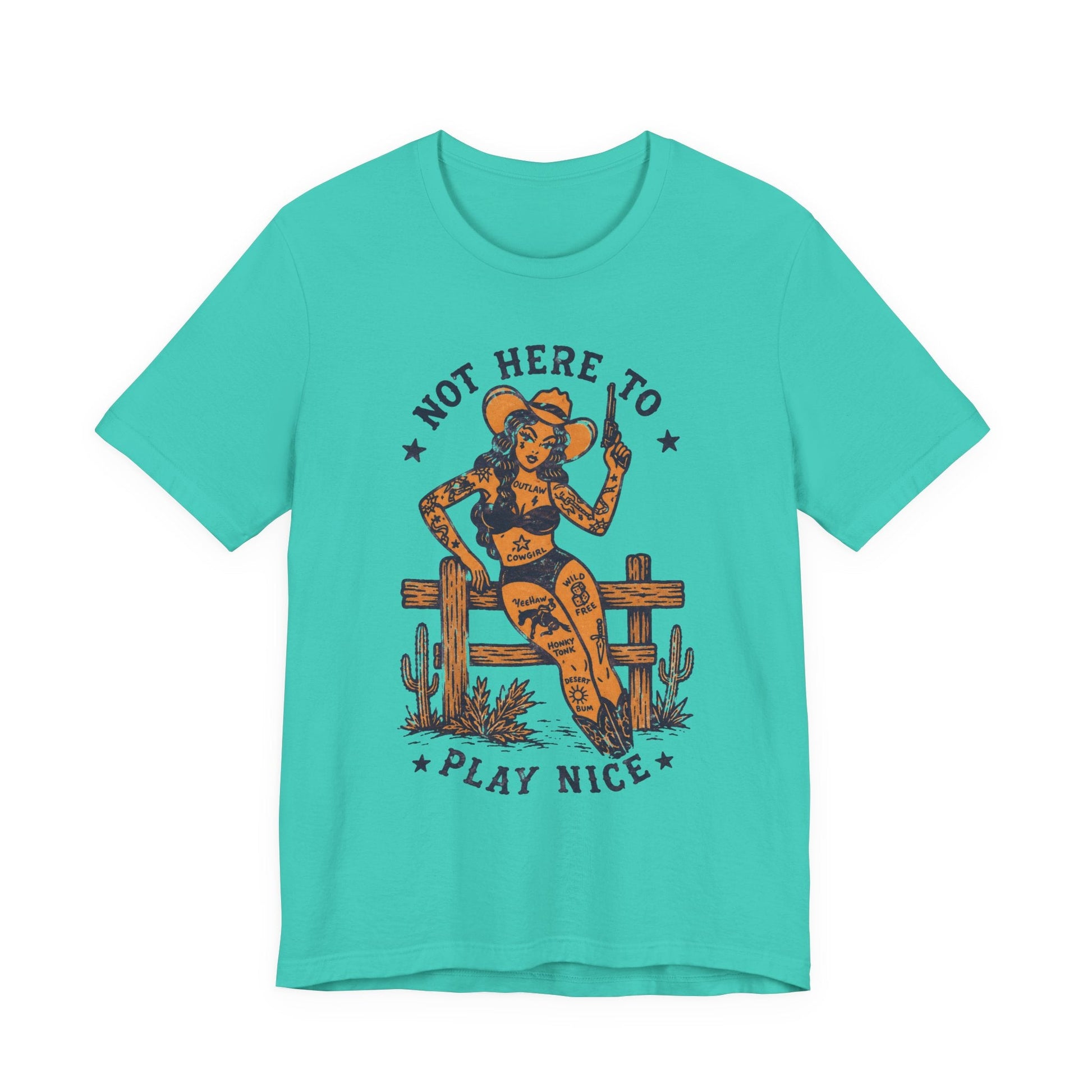 T-Shirt - Not Here To Play Nice Cowgirl Shirt | Light Fitted - Unisex Bella+Canvas 3001 | Funny, Retro & Vintage | Rockabilly from SHIRT MONSTERS
