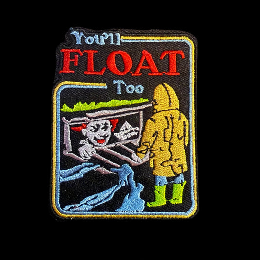  - You’ll Float Too Patch | Embroidered Patch | Horror | Punk from Crypto Zoo Tees